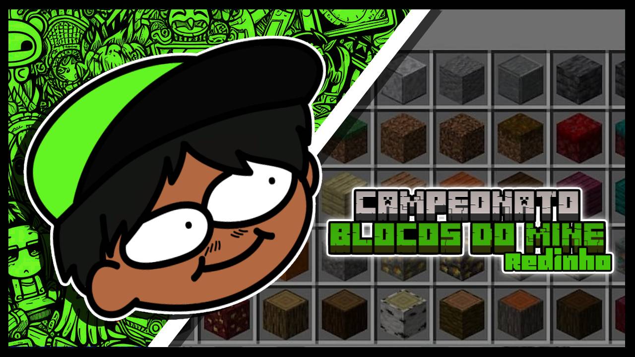 Campeonato de Blocos do Minecraft [Redinho]
